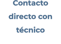 Contacto directo con técnico