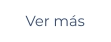 Ver más