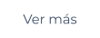 Ver más