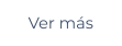 Ver más